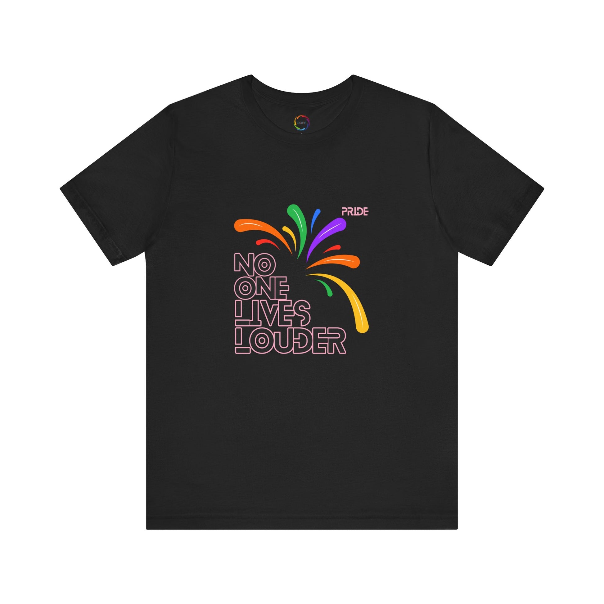 No One Lives Louder Unisex Short Sleeve Tee