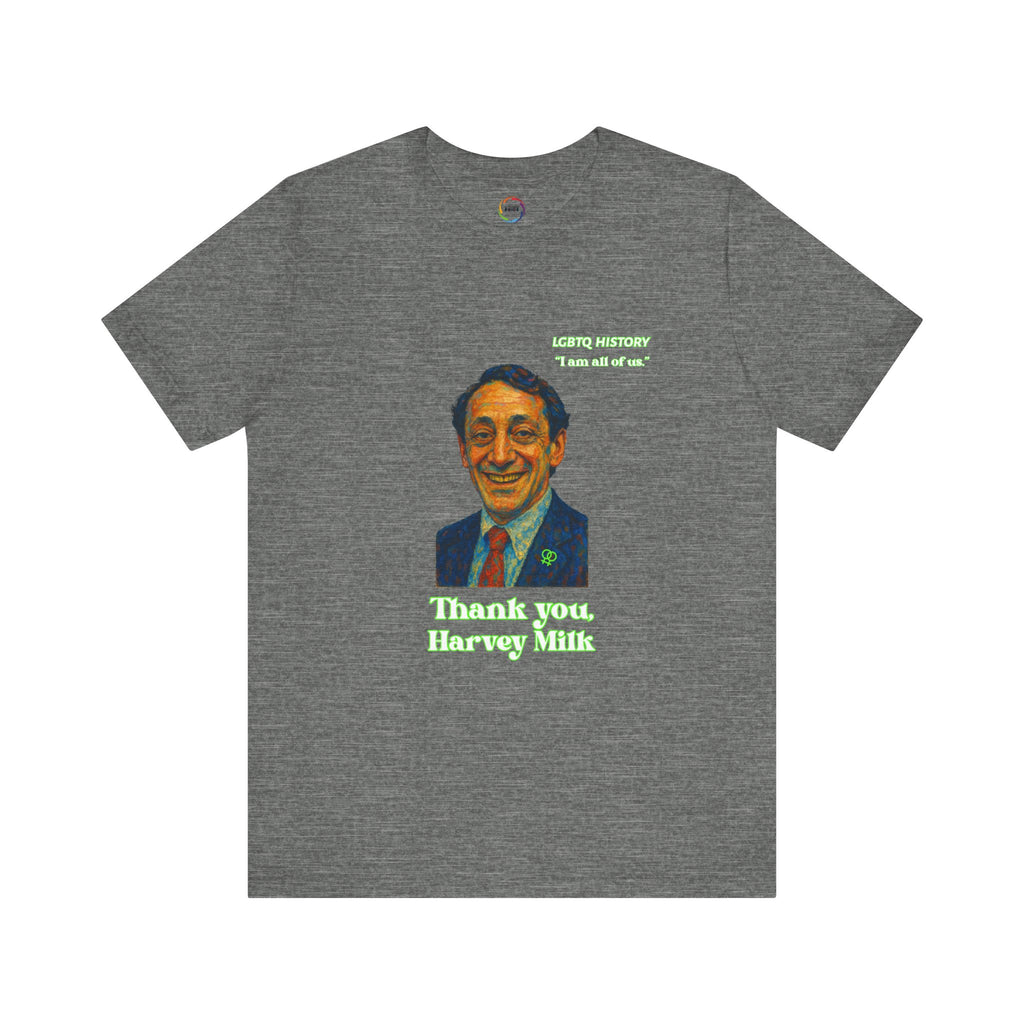 Thank you Harvey Milk Tribute Tee, Unisex T-Shirt, LGBTQ+ Pride Shirt