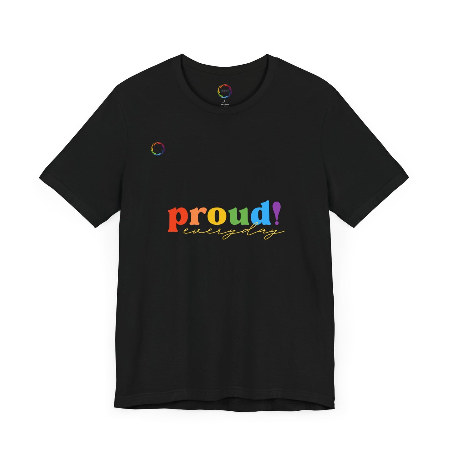 Proud! Unisex Short Sleeve Tee - Celebrate LGBTQ+ Pride