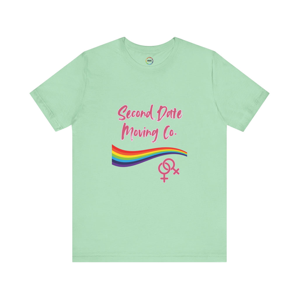 Second Date Moving Co - LGBTQ Community Shirt