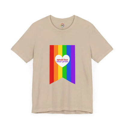 PRIDE Speak Love & Wear Pride - Rainbow Short Sleeve Tee Printify