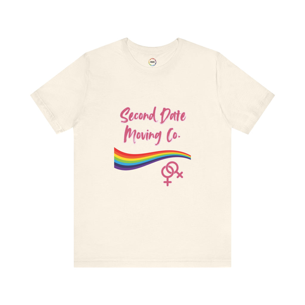 Second Date Moving Co - LGBTQ Community Shirt