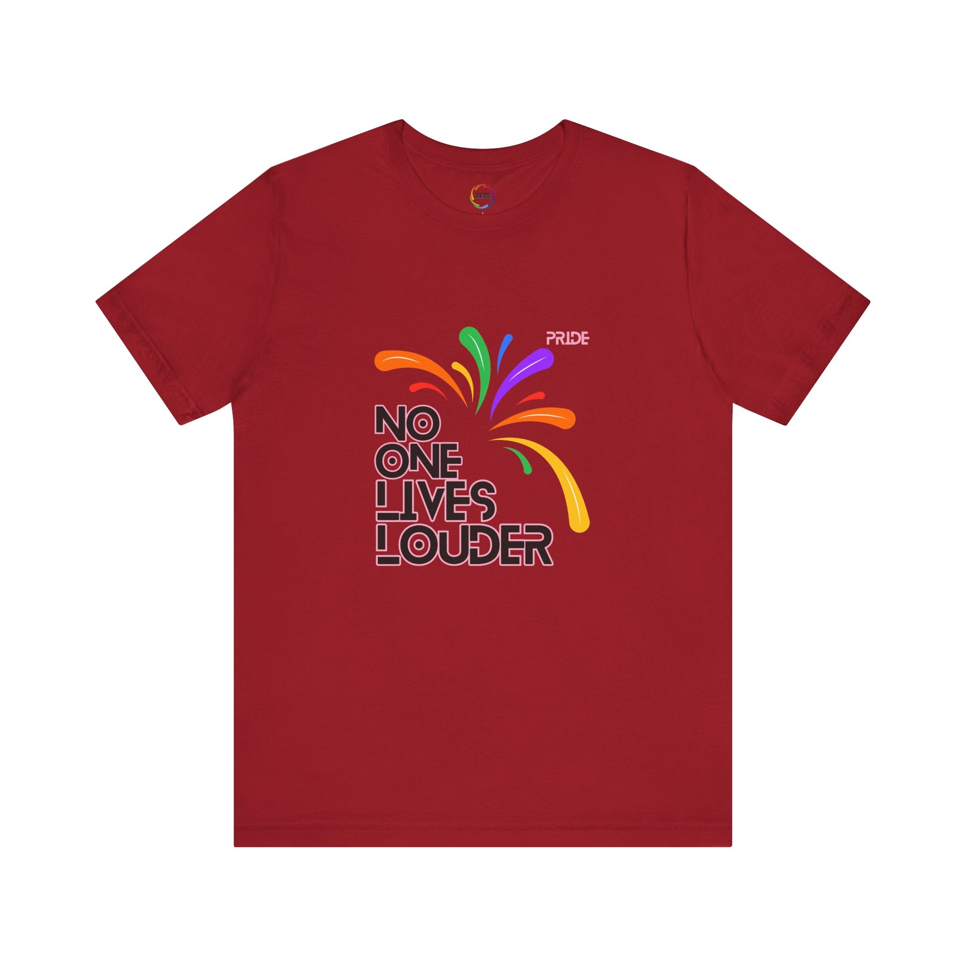 No One Lives Louder Unisex Short Sleeve Tee