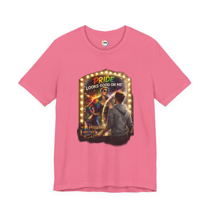 Pride Looks Good On Me T-Shirt — LGBTQ+ Mirror-Glow Graphic Tee