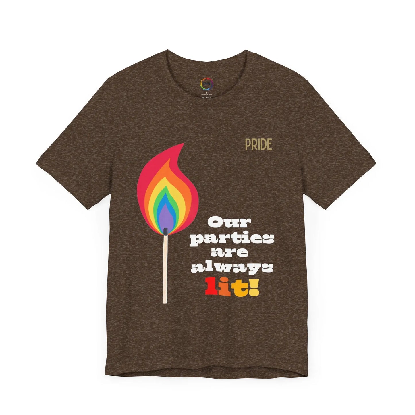 Rainbow Flame Tee - Our parties are always lit Printify