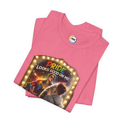 Pride Looks Good On Me T-Shirt — LGBTQ+ Mirror-Glow Graphic Tee