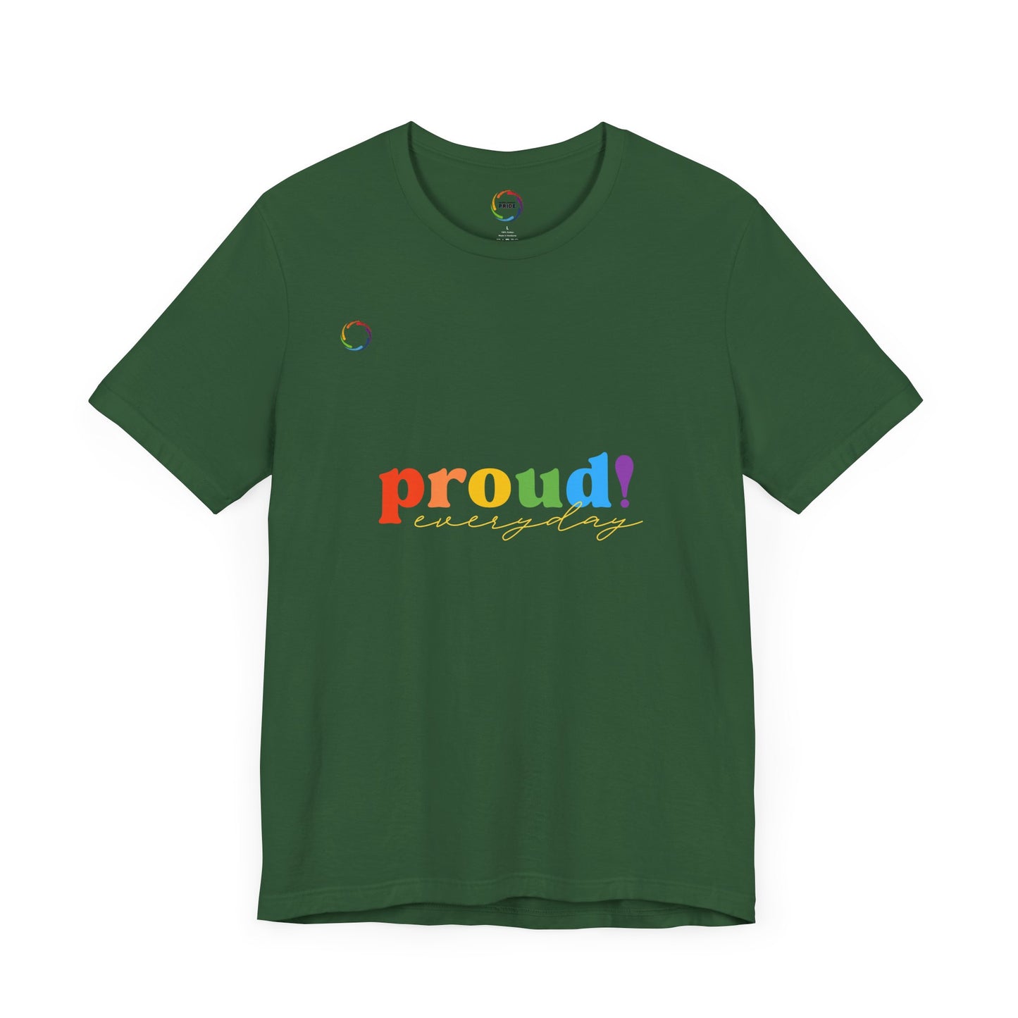 Proud! Unisex Short Sleeve Tee - Celebrate LGBTQ+ Pride