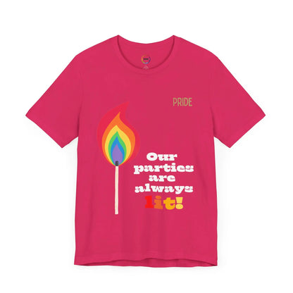 Rainbow Flame Tee - Our parties are always lit Printify