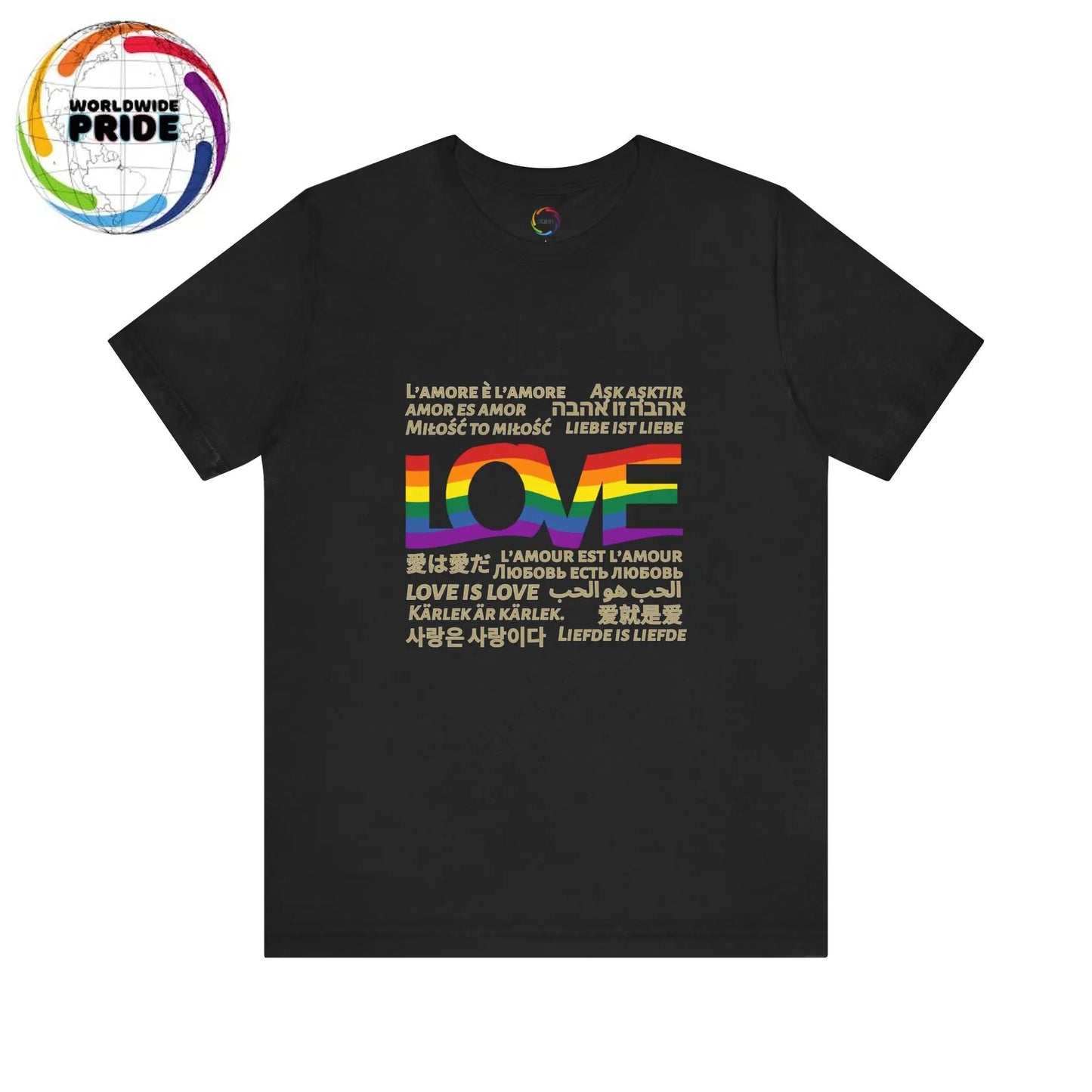 Love is Love Tee | 15 different languages Printify