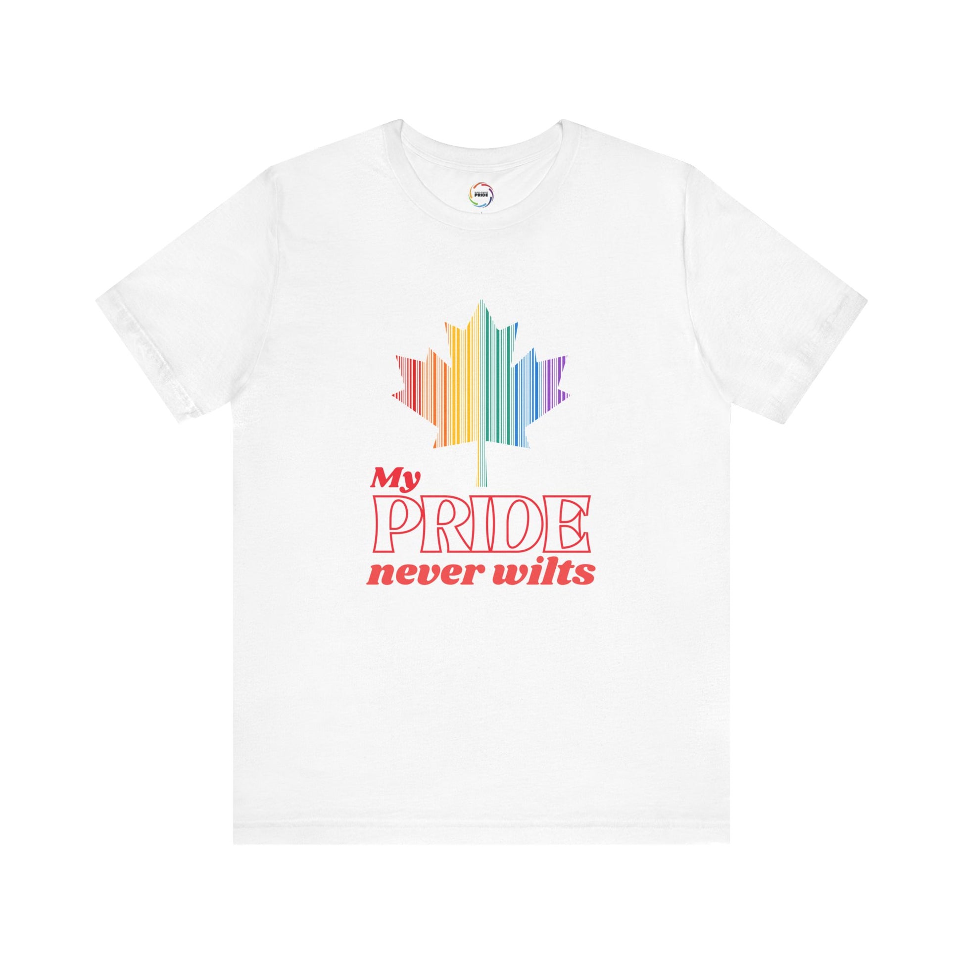 Canadian LGBTQ Maple Leaf Short Sleeve Tee - My Pride Never Wilts