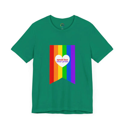 PRIDE Speak Love & Wear Pride - Rainbow Short Sleeve Tee Printify