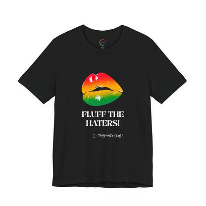 Fluff The Haters Rainbow Lips Tee — Funny Empowerment Graphic T-Shirt Printify