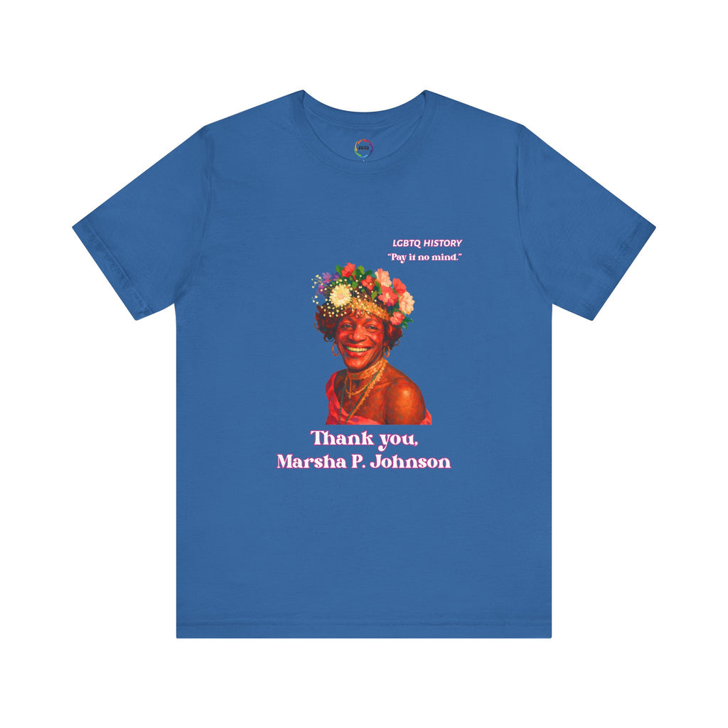Thank You Marsha P Johnson Tribute Tee - LGBTQ+ Pride Apparel