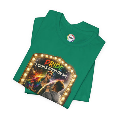 Pride Looks Good On Me T-Shirt — LGBTQ+ Mirror-Glow Graphic Tee