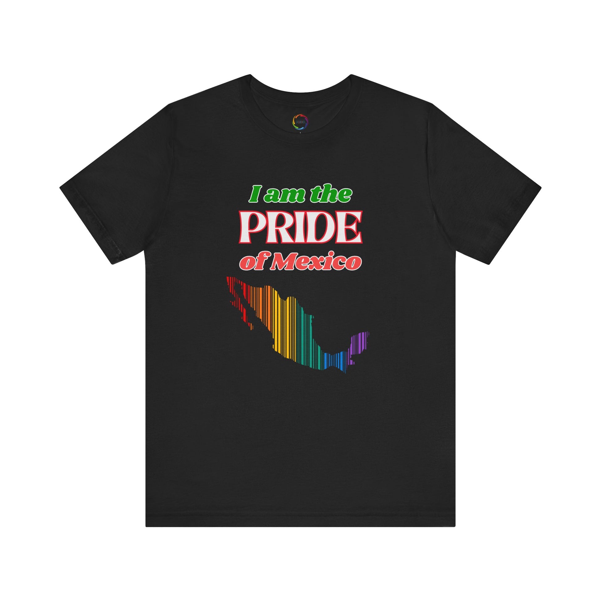 I Am the Pride of Mexico Unisex Jersey Tee