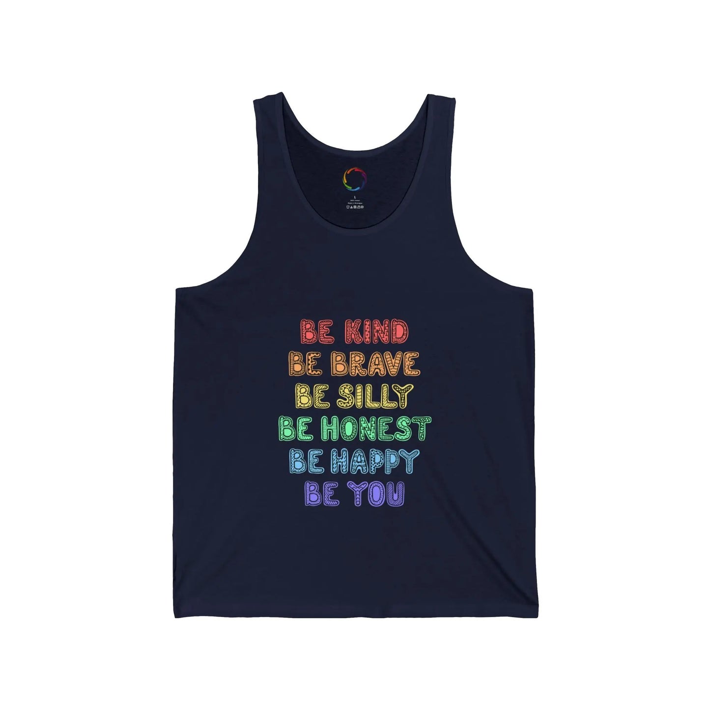 Inspirational Unisex Tank Top - Be Kind, Brave, Silly, Honest, Happy, You Printify