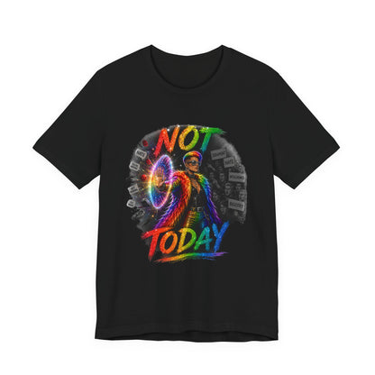 Not Today T-Shirt — Colorful Shield Hero Graphic Tee