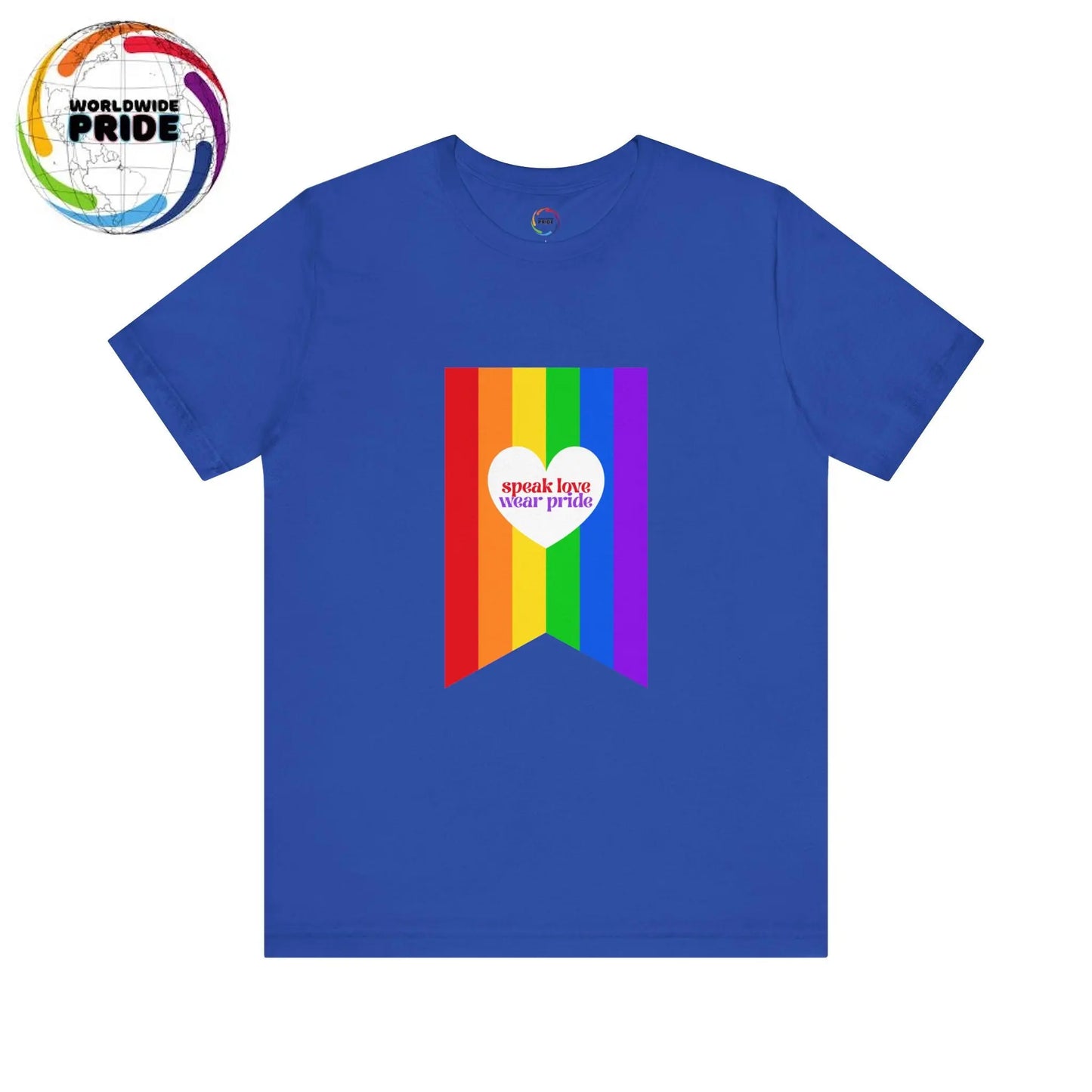 PRIDE Speak Love & Wear Pride - Rainbow Short Sleeve Tee Printify