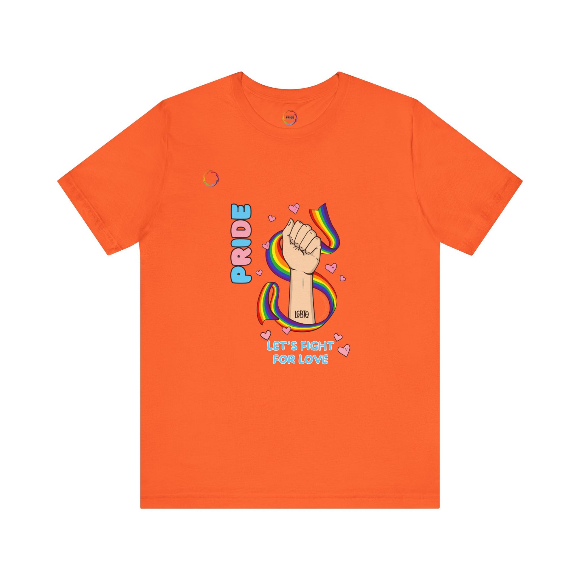 PRIDE Tee - Let's Fight for Love
