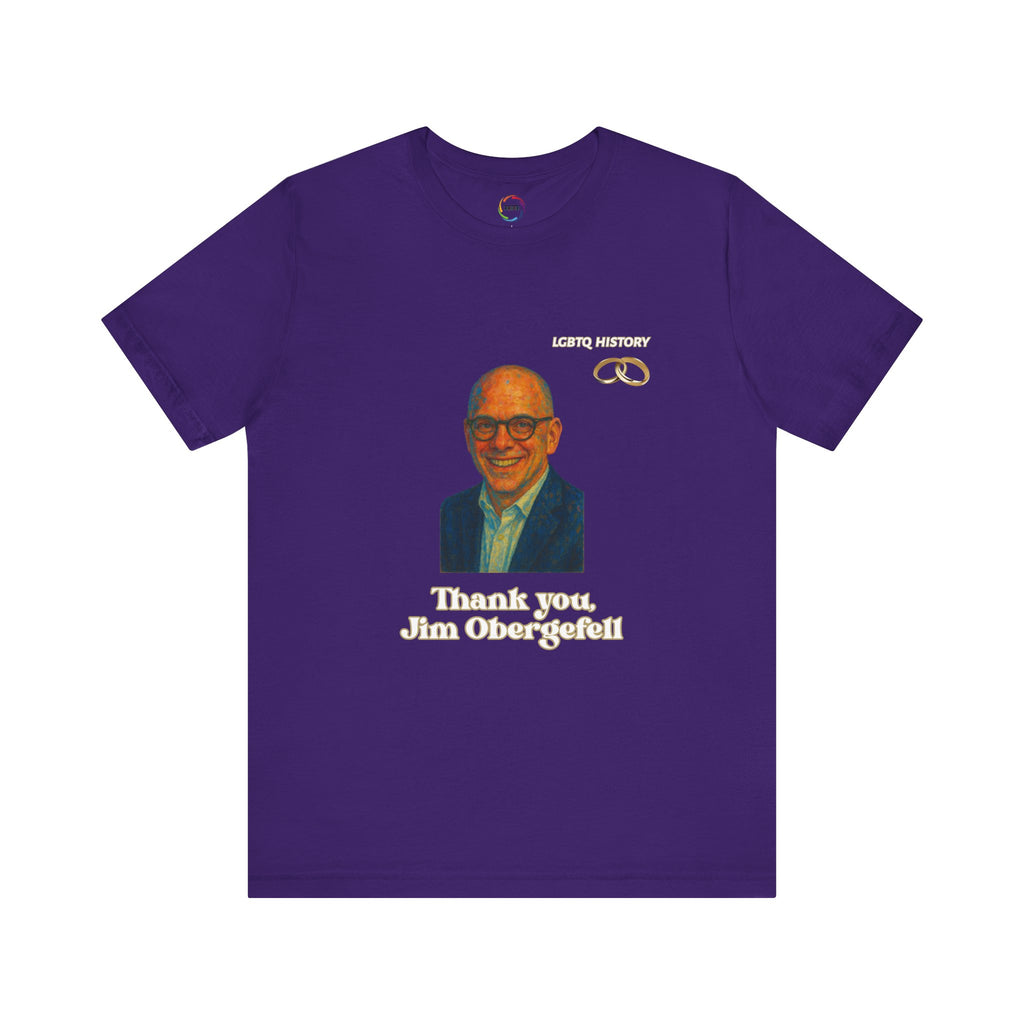 Thank You Jim Obergefell Unisex Jersey Tee, Appreciation Gift, LGBTQ+ Pride Shirt