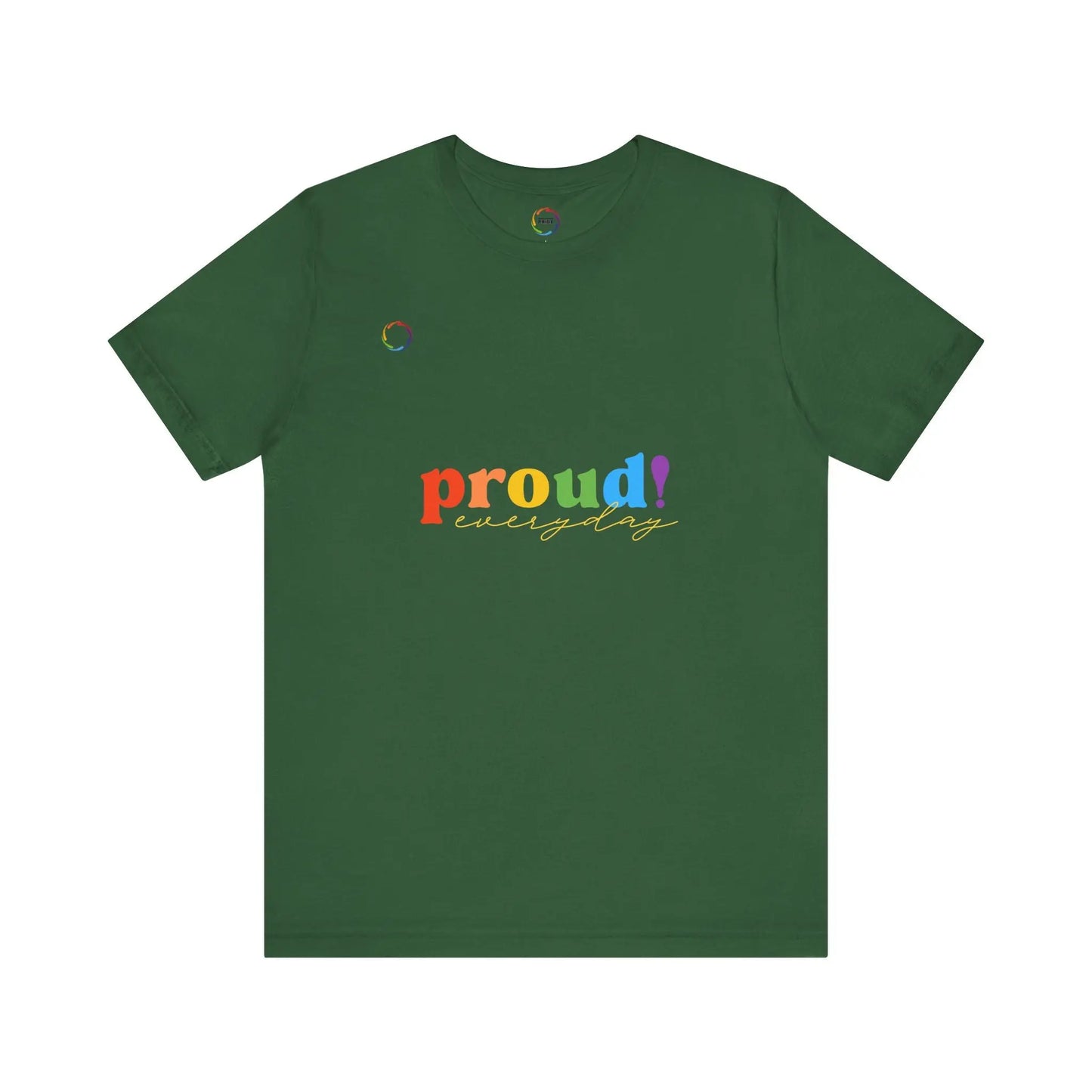 Proud! Unisex Short Sleeve Tee - Celebrate LGBTQ+ PRIDE Printify