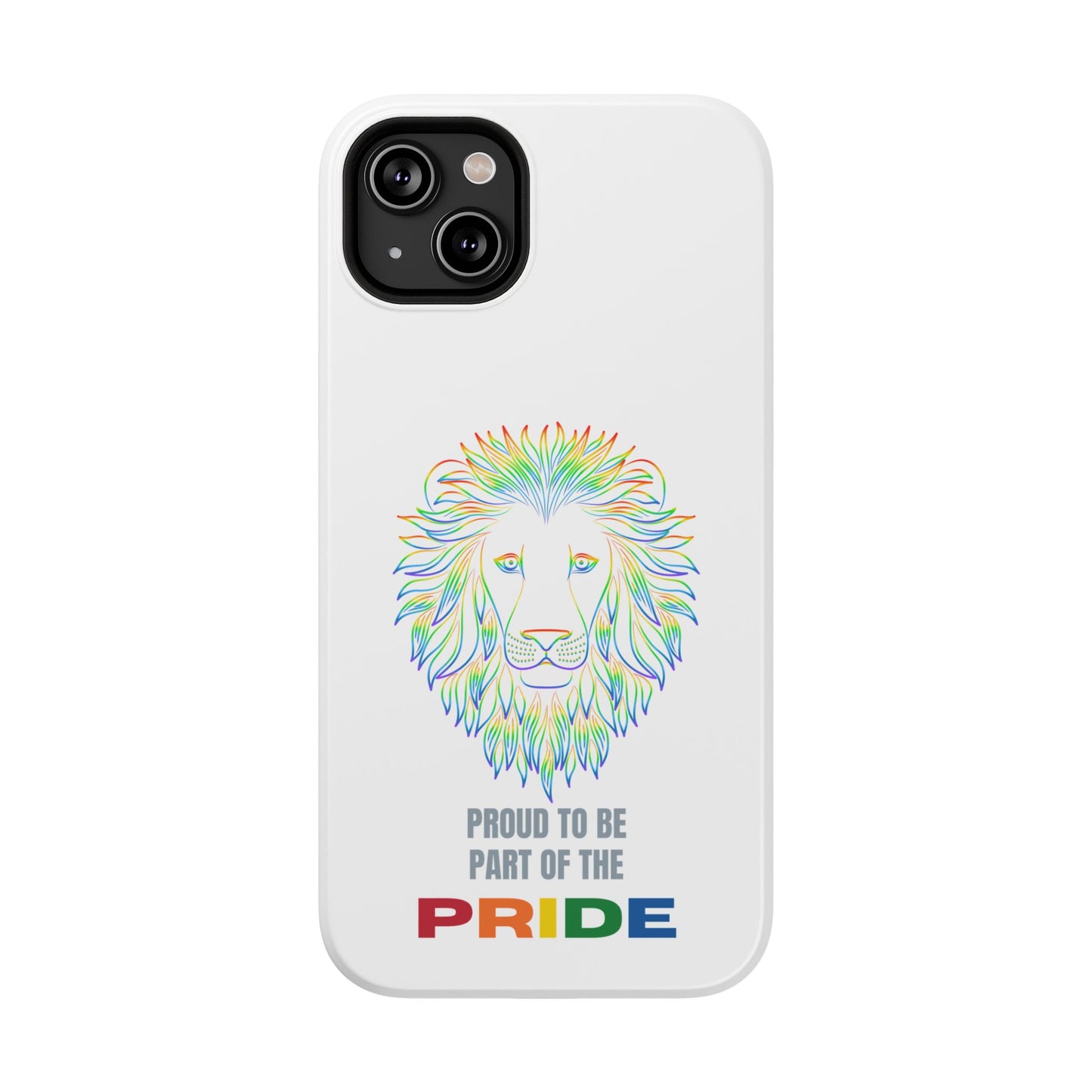 iPhone Case - Proud to be part of the Pride - Impact-Resistant