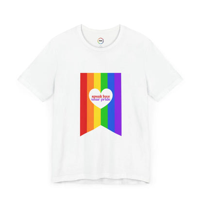 PRIDE Speak Love & Wear Pride - Rainbow Short Sleeve Tee Printify