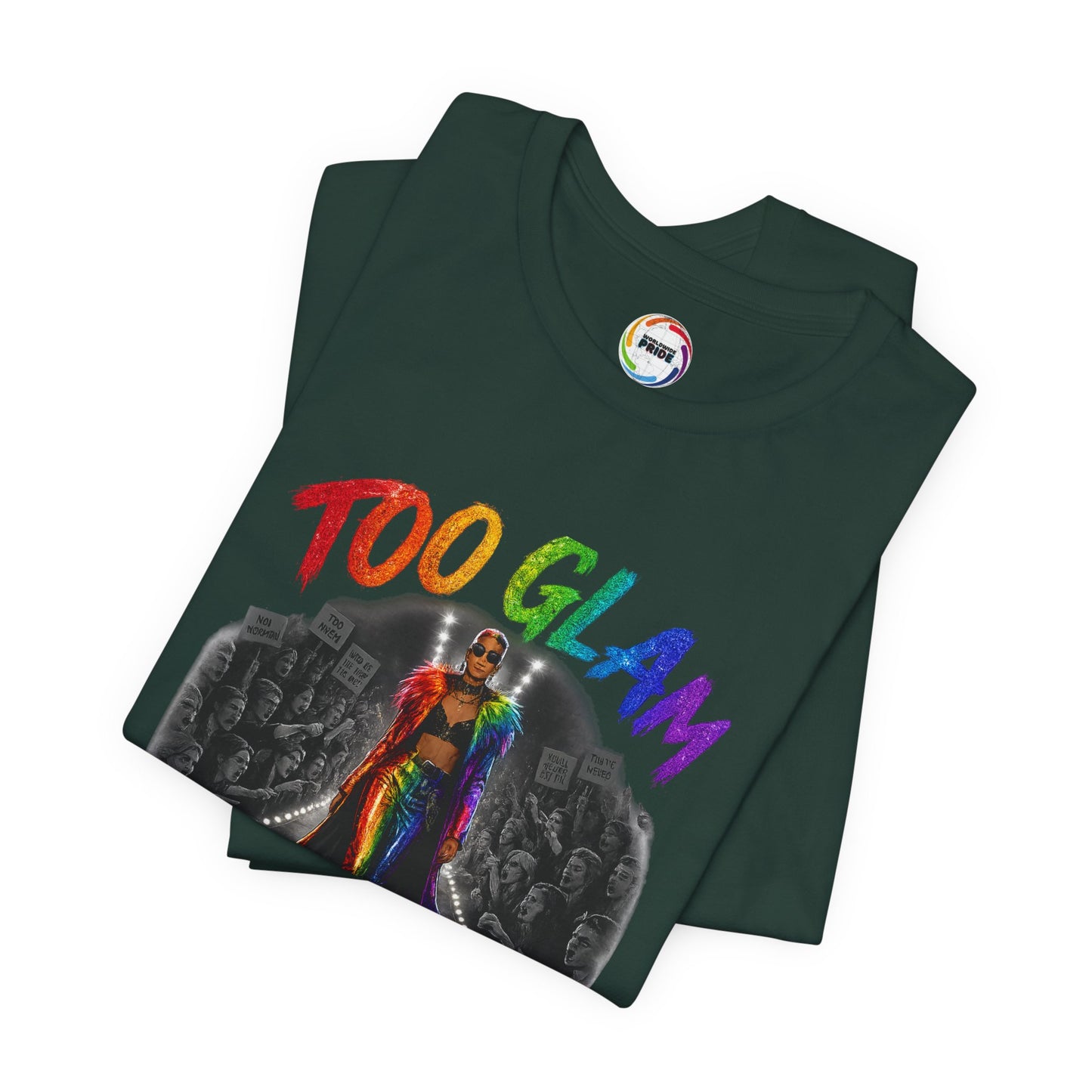 Too Glam to Give a Damn LGBTQ+ Empowerment Tee — Fierce Runway Graphic Shirt