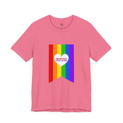 PRIDE Speak Love & Wear Pride - Rainbow Short Sleeve Tee Printify