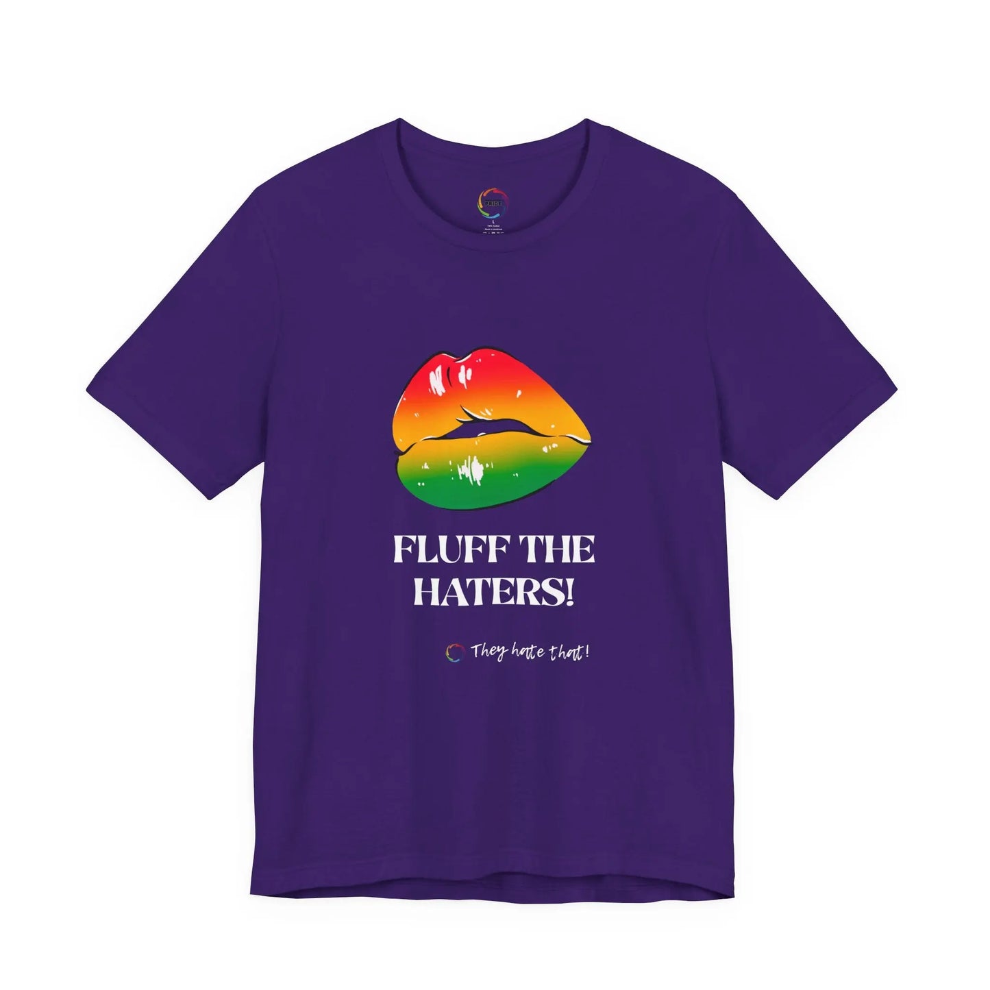 Fluff The Haters Rainbow Lips Tee — Funny Empowerment Graphic T-Shirt Printify