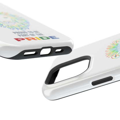 iPhone Case - Proud to be part of the Pride - Impact-Resistant Printify