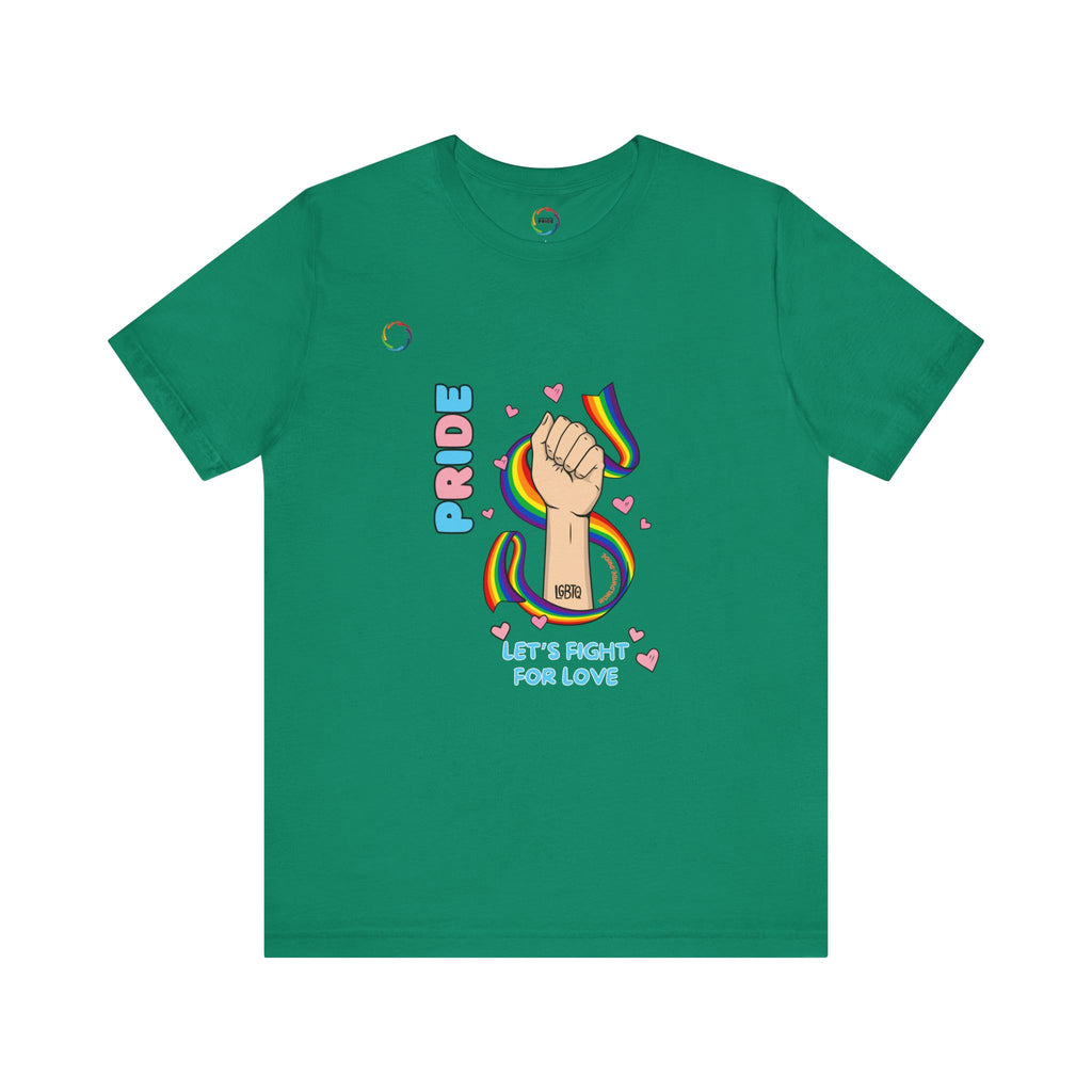 PRIDE Tee - Let's Fight for Love