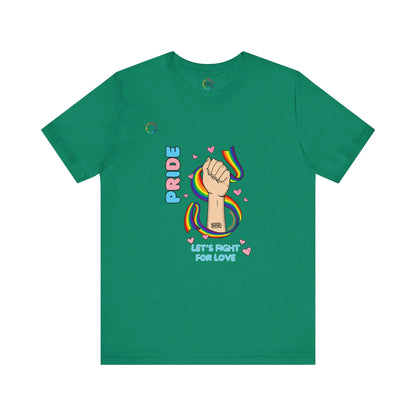 PRIDE Tee - Let's Fight for Love Printify