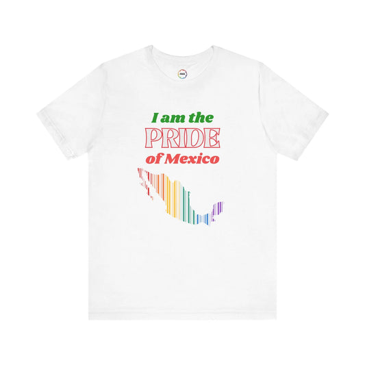 I Am the Pride of Mexico Unisex Jersey Tee Printify