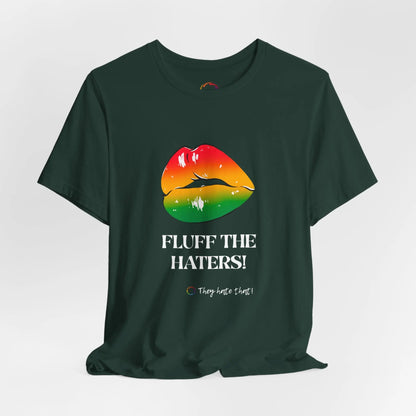 Fluff The Haters Rainbow Lips Tee — Funny Empowerment Graphic T-Shirt Printify