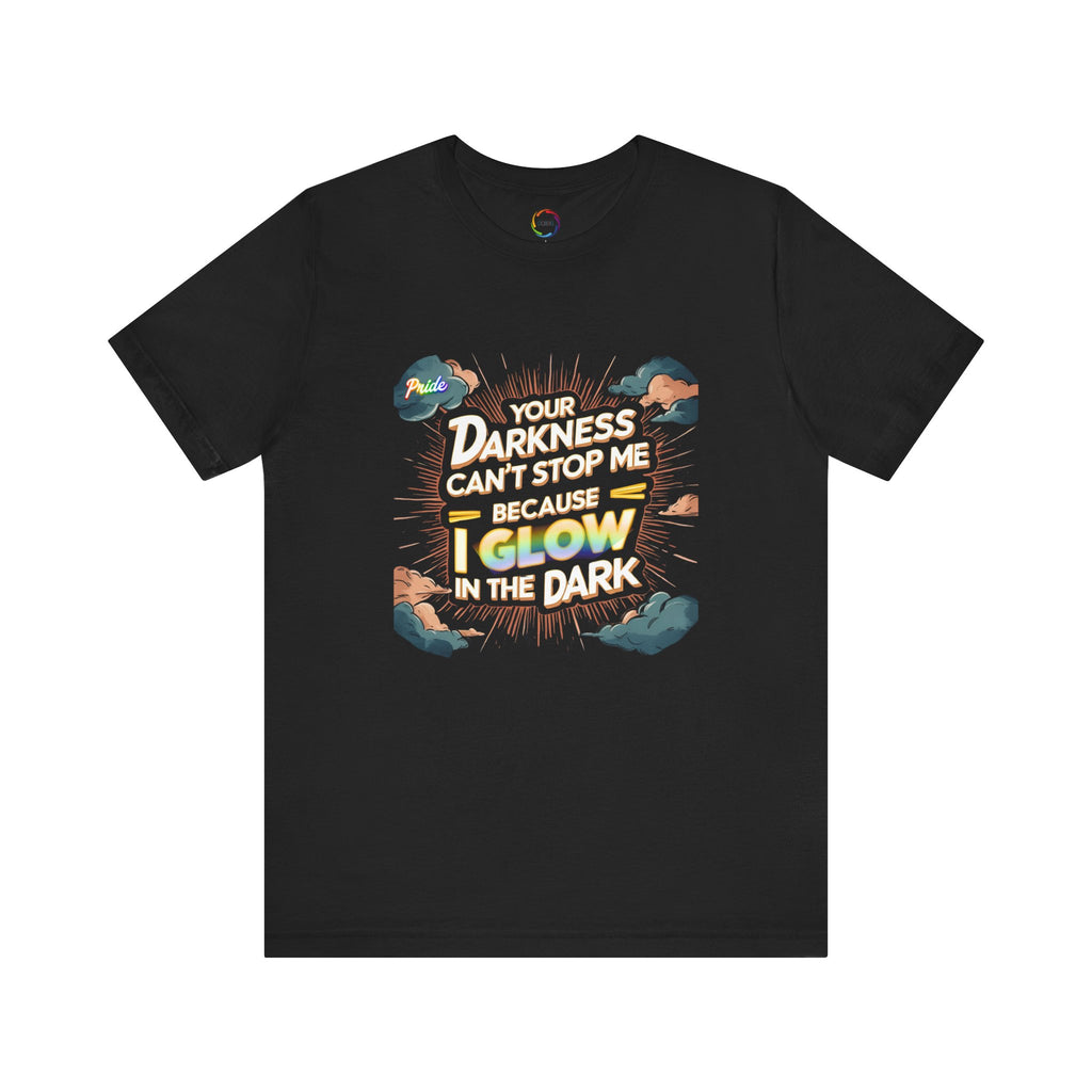 Glow in the Dark Motivational Tee | Unisex Short Sleeve Shirt