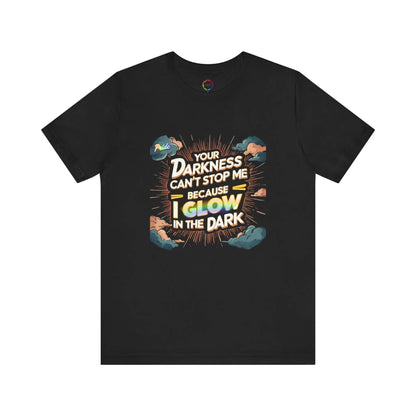 Glow in the Dark Motivational Tee | Unisex Short Sleeve Shirt Printify