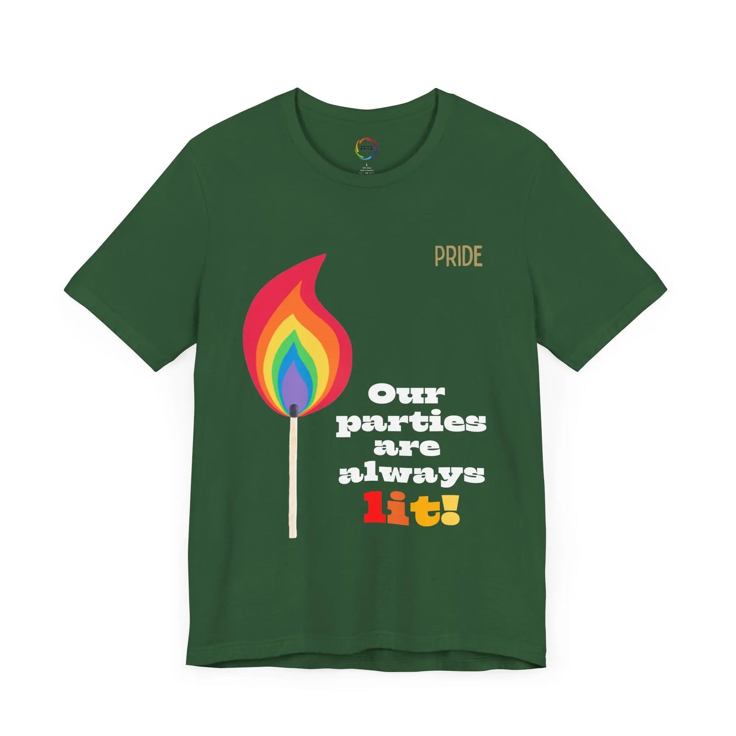 Rainbow Flame Tee - Our parties are always lit Printify