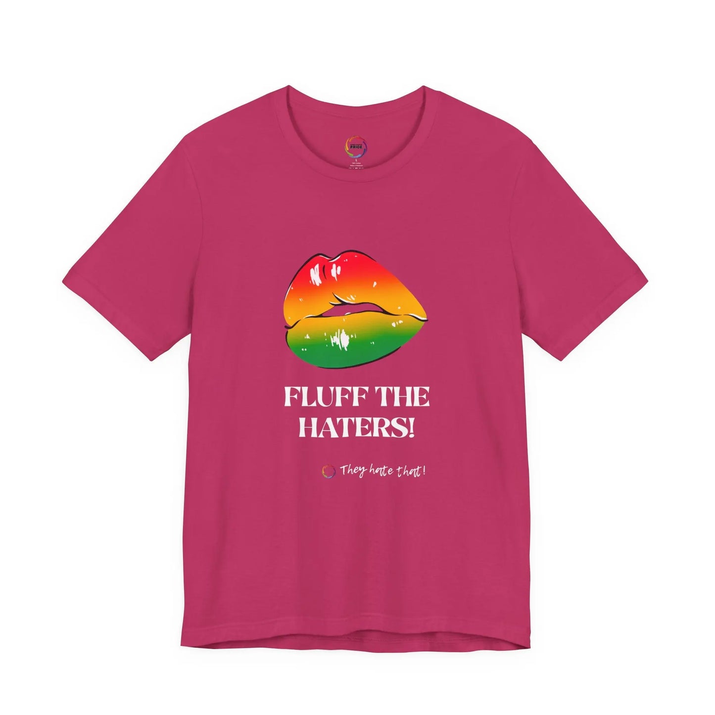 Fluff The Haters Rainbow Lips Tee — Funny Empowerment Graphic T-Shirt Printify