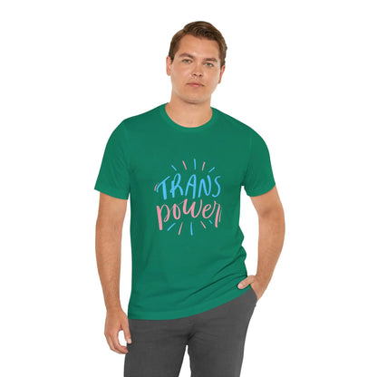 The Trans Power Tee Printify