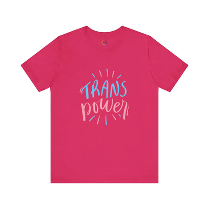 The Trans Power Tee Printify