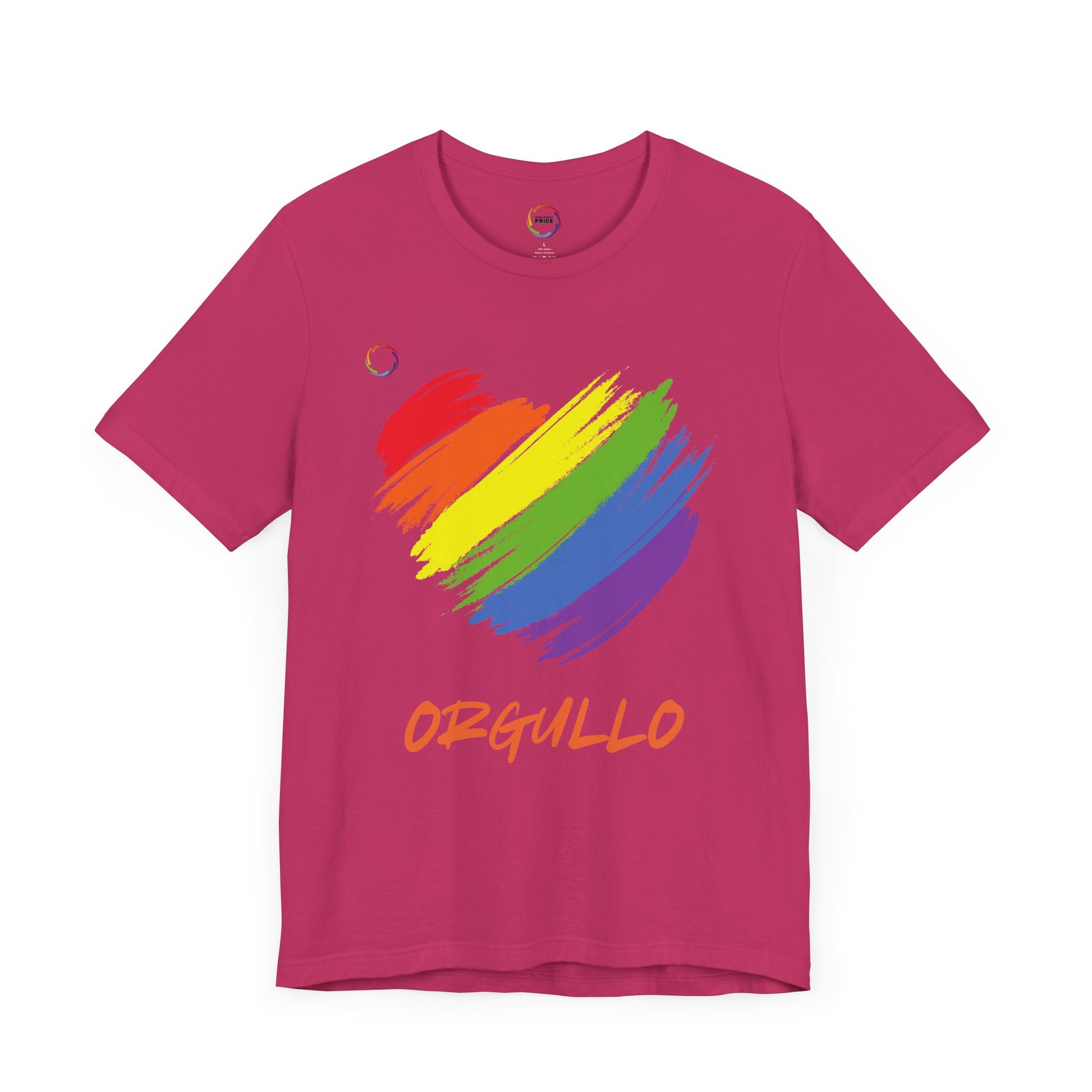 Fuchsia T-shirt featuring a rainbow-colored splotch brushstroke heart design with the word ORGULLO, celebrating pride in Spanish, below in yellow-orange letters. Perfect for showing support for the LGBTQ community and Worldwide PRIDE events.