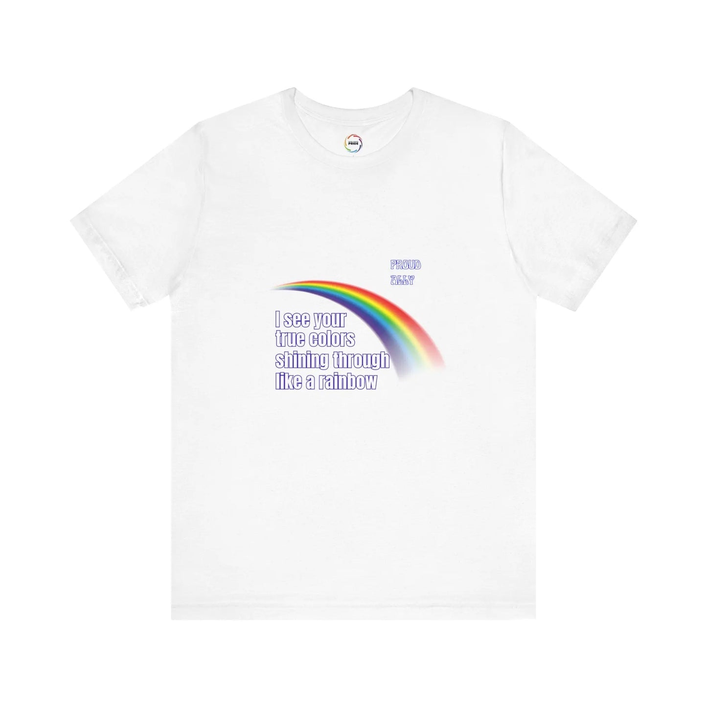 White t-shirt with rainbow design and text on a white background