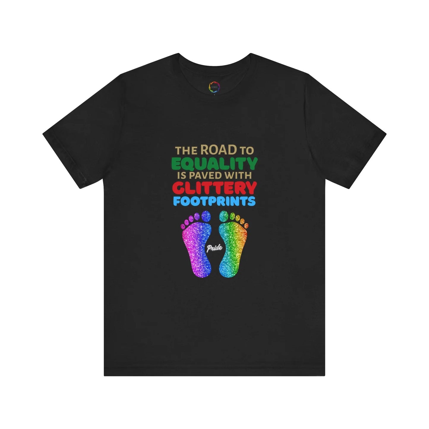 A black unisex short-sleeve t-shirt with a graphic of multicolored glitter footprints and the text 'THE ROAD TO EQUALITY IS LITTERED WITH GLITTERY FOOTPRINTS'.