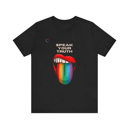 A black tee with a colorful graphic of a rainbow tongue with text that says 'Speak Your Truth' on a white background.