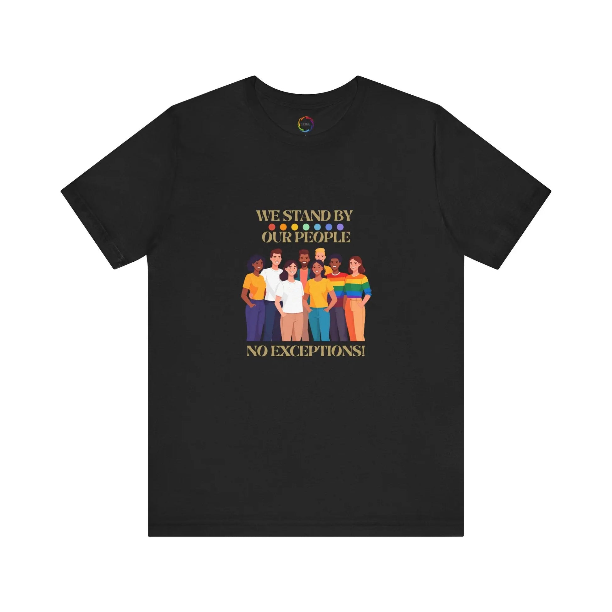 Black crew neck t-shirt with graphic print of diverse group of people standing together and the text 'WE STAND BY OUR PEOPLE' above the image.