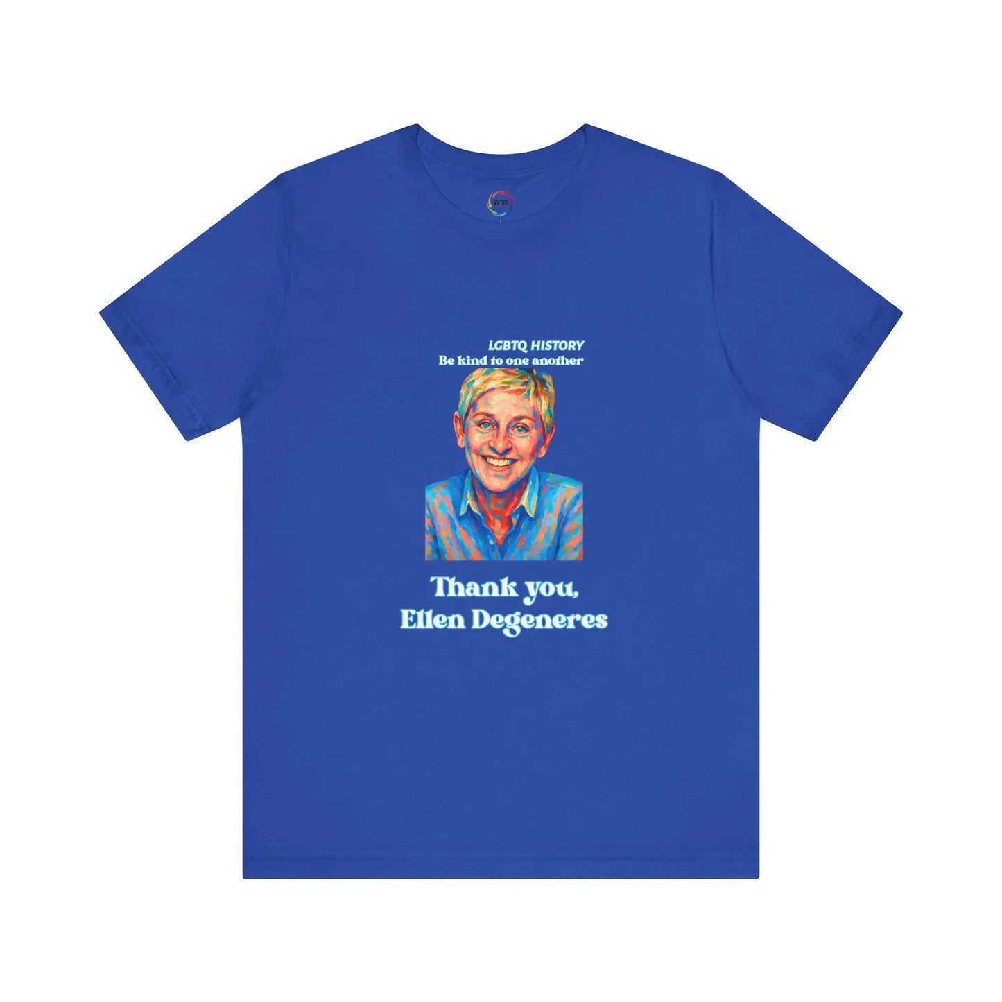 Blue t-shirt with a graphic of Ellen DeGeneres and text on a white background