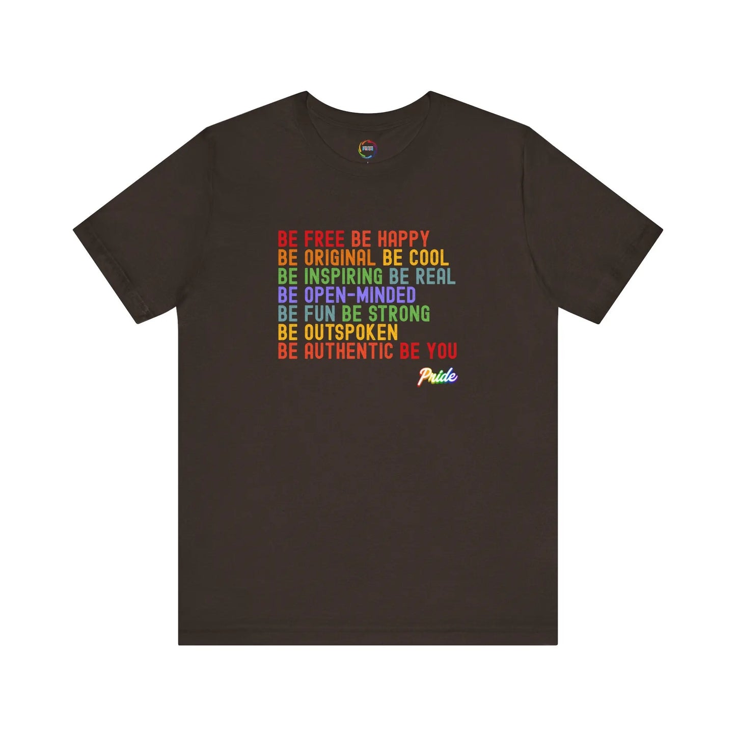 Brown t-shirt with colorful motivational text and 'Pride' logo on a white background