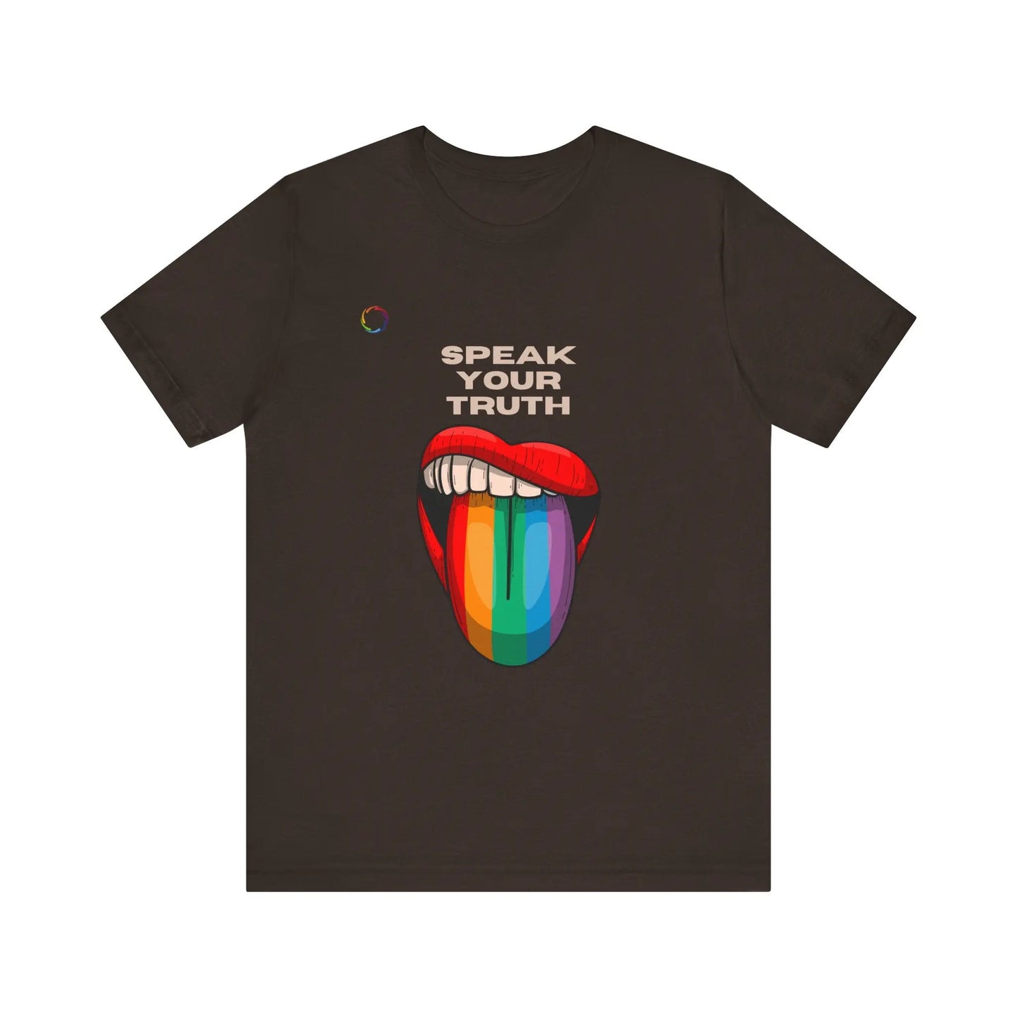 A brown tee with a colorful graphic of a rainbow tongue with text that says 'Speak Your Truth' on a white background.