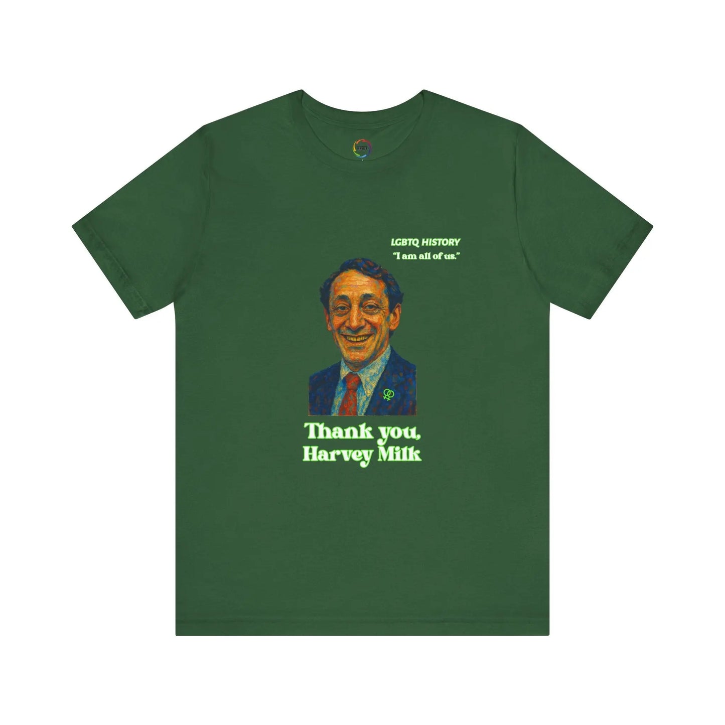 Green t-shirt with a graphic of Harvey Milk and text on a white background